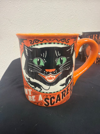 Don't be a Scardy Cat Mug