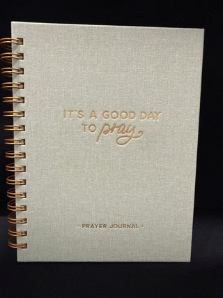 It's A Good Day to Pray Journal