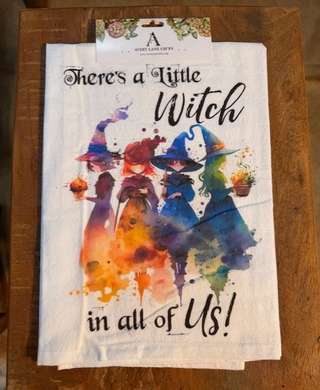 There's a Little Witch in Us Tea Towel