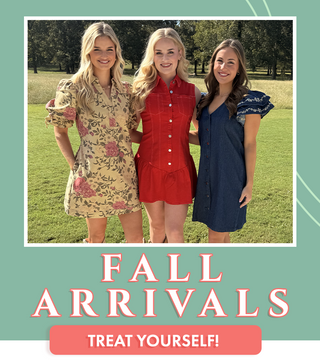 Shop Fall Arrivals - Treat Yourself!